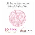La Vie en Rose vol. 20 - Exclusif mix for REDLine Radio.ch