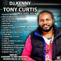 DJ KENNY PRESENTS TONY CURTIS MIXTAPE 2018