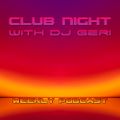 Club Night With DJ Geri 742