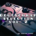 DeutschRapSelection Vol. 2 - Live Mixed By Deejay Marc