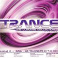 Trance – The Ultimate Collection Volume 2 / 2001 - CD1