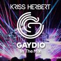 Kriss Herbert In The Mix Gaydio 5th April