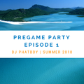 Pregame Party Episode 1
