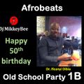 Afrobeats Meets Oldschool 1B (Nelly, Tupac, Burna Boy, Asake, Sugar Hill, Victony, MJ & More)