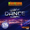 DJ mYthi@Lisboa Dance EP176 - 20.11.2023/radiolisboa.pt