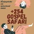 +254 Gospel Safari - 2021