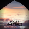 Roger Martinez - March Manifestations