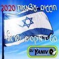 Dj Yaniv O Independence  סט רמיקסים עצמאות 2020