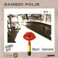 French Discotheque 112 - Black Samurai | Samedi, Folie ! #24