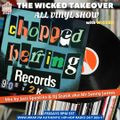 #042 The Wicked Takeover All Vinyl Show with Wicked Chopped Herring Special (12.16.2022)