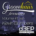Groovehaus Sessions Vol. 1 with Kevin Bumpers on D3EP Radio Network