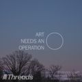 Art Needs An Operation - 10-Feb-21