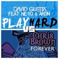 David Guetta feat Ne-Yo & Akon vs Chris Brown - Play Hard (Forever) (John Michael Edit)