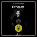 Selador Sessions 71 | Steve Parry