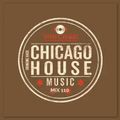 HOUSE MIX 110 [Bringing Back Chicago House]