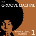 The Groove Machine - Funky & Disco #1