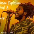 Caribbean Explosion Vol 8 by DJ Kanji