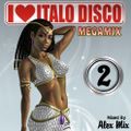 DJ Alex Mix - I Love Italo Disco Megamix 2