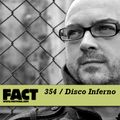 FACT mix 354 - Disco Inferno (Oct '12)