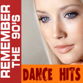 Remember The 90's - Dance Hits Collection #1