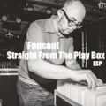 Fonsoul - Straight From The Play Box 2