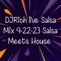 DJ RICH LIVE SALSA MIX 4-22-23