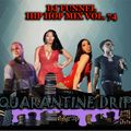 DJ FUNNEL HIP HOP MIX VOL.74 - QUARANTINE DRIP - 2020