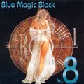 Blue Magic - Black: Volume 8 - MegaMixMusic.com