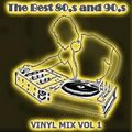 The Best 80,s and 90,s Vinyl Mix Vol 1