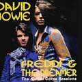 Bowie. Freddi & The Dreamer (The Arnold Corns Sessions)  1971
