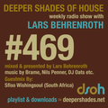 Deeper Shades Of House #469 w/ exclusive guest mix by Sfiso Wishingsoul