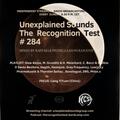Unexplained Sounds - The Recognition Test # 284