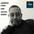 ANDREW LONG for Waves Radio #65 (NuYr Special Edition)