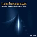 [Love Frequencies] minimal tech house mixed by Ac Rola ..N'joy it !!!