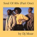 Soul of 80s (Part 1)