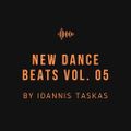 NEW DANCE BEATS VOL.05 BY IOANNIS TASKAS