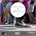 Street Funk & Urban Jazz