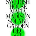 Swedish House Mafia - Madison Square Garden