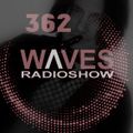 WAVES #362 - CRUSH-LIST by BLACKMARQUIS - 17/4/22
