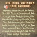 Va ofer:   Jack London - Martin Eden (Teatru Radiofonic)