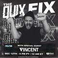 QUIX & Vincent (TIGER DROOL) - The Quix Fix 023 2020-12-12