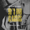 DJ KABA presents 90's Rnb classics / Music to chill
