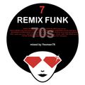 REMIX FUNK 7 (James Brown,Commodores,Wild Cherry,First Choice,Chic,Instant Funk,Stevie Wonder,...)