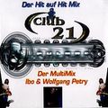 Club 21 Der MultiMix Ibo & Wolfgang Petry