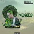 MinDrift Specials- Chapter 47- Moses-Cosmic Rays