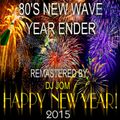 New Wave Hits of the 80's - Year Ender Mix 2