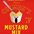 London Elek presents Mustard Mix Episode 3