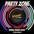 EVEN STEVEN - PartyZone Spring Break 2022 - Ad Free Podcast