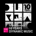 PODCAST: 10 YEARS DIYNAMIC MUSIC