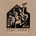 STAY HOME 8